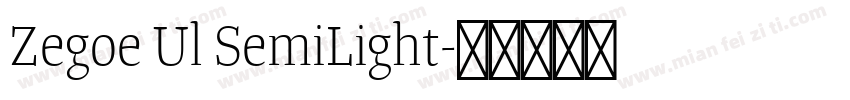 Zegoe Ul SemiLight字体转换